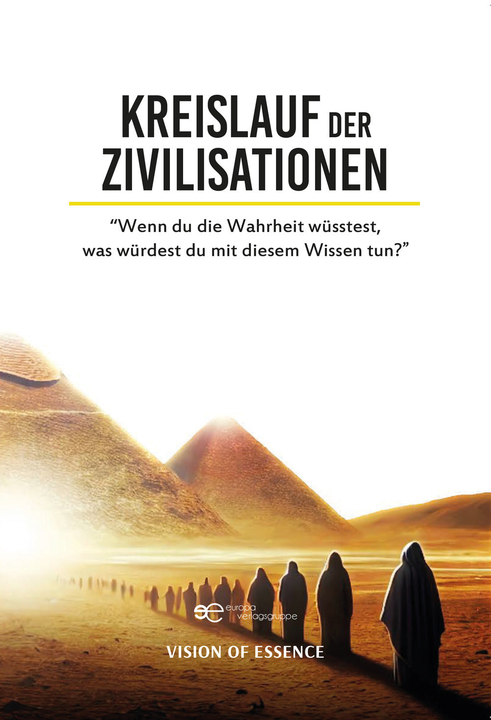 Kreislauf Der Zivilisationen - Vision Of Essence