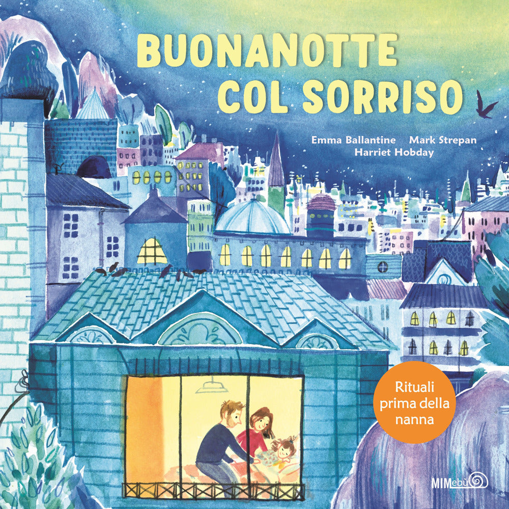Buonanotte Col Sorriso - Ballantine, Emma;strepan, Mark
