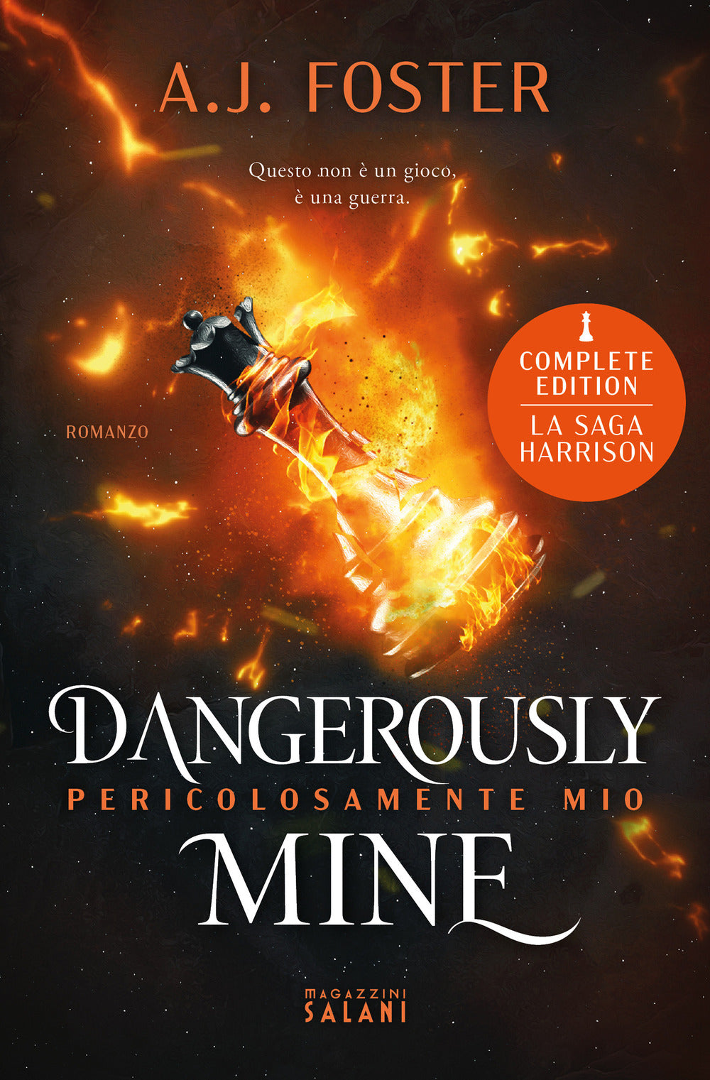 Dangerously Mine. Pericolosamente Mio - Foster A.j.