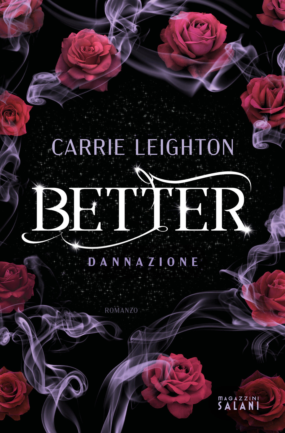 Better. Dannazione - Leighton Carrie