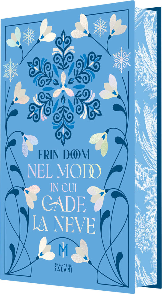 Nel Modo In Cui Cade La Neve. Platinum - Doom Erin