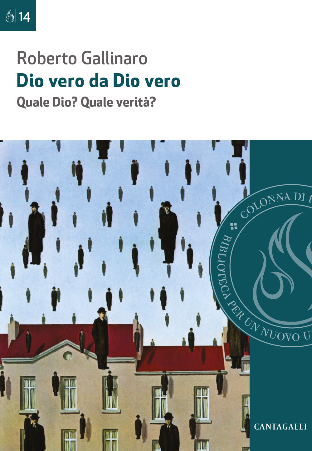 Dio Vero Da Dio Vero. Quale Dio? Quale Verita? - Gallinaro, Roberto