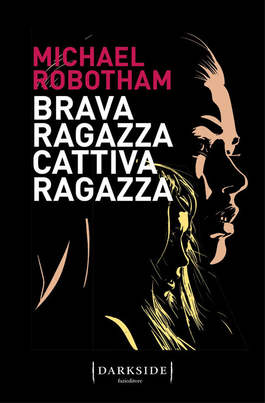Brava Ragazza, Cattiva Ragazza - Robotham Michael