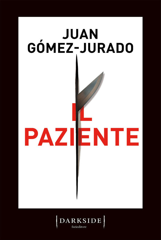 Paziente (il) - Gomez-jurado Juan
