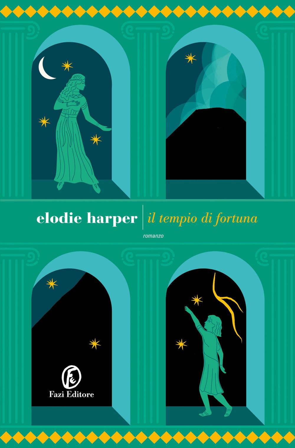 Tempio Di Fortuna (il) - Harper Elodie