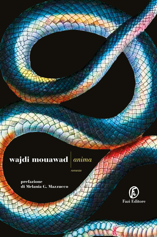 Anima. Ediz. Speciale Decimo Anniversario - Mouawad Wajdi
