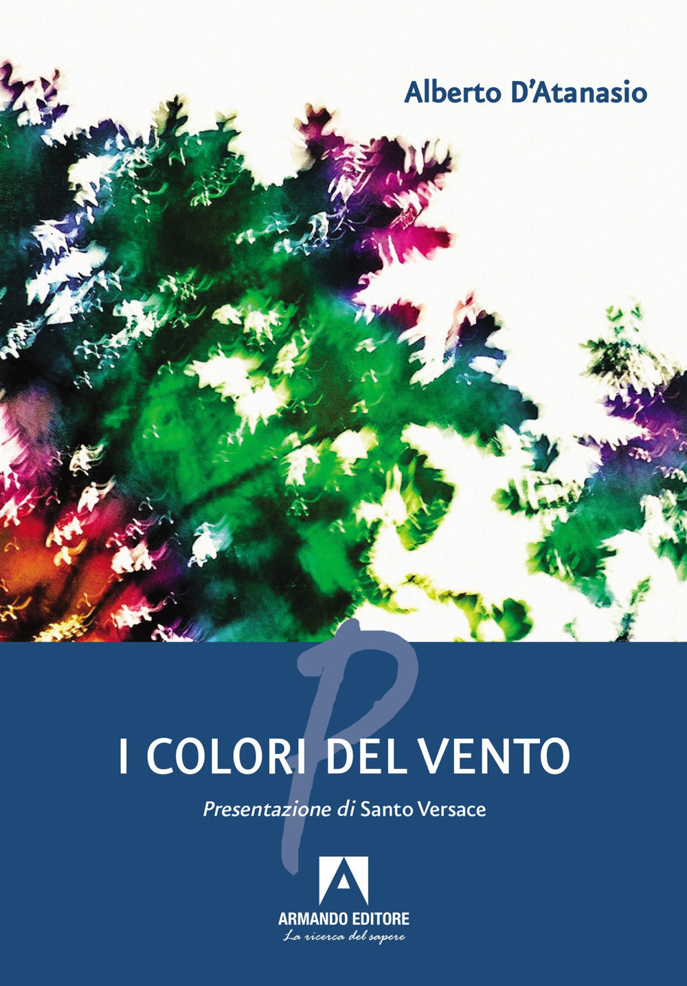 I Colori Del Vento - D'atanasio, Alberto