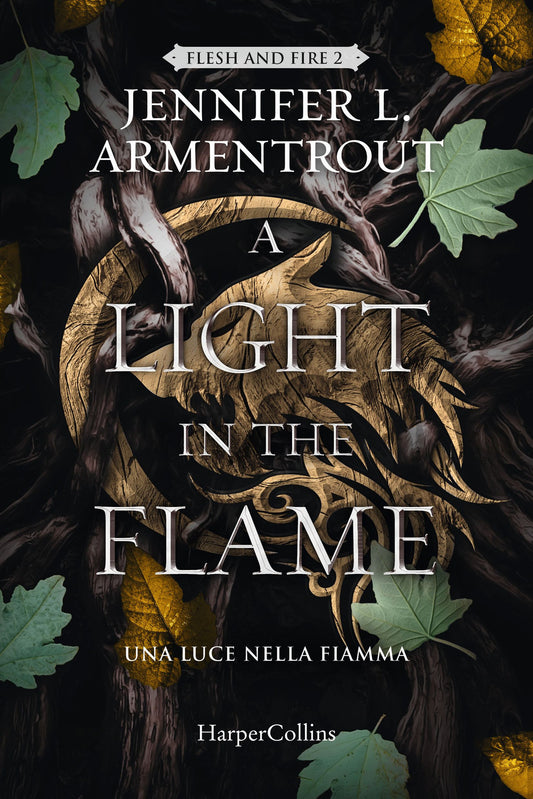 Light In The Flame. Una Luce Nella Fiamma (a) - Armentrout Jennifer L.