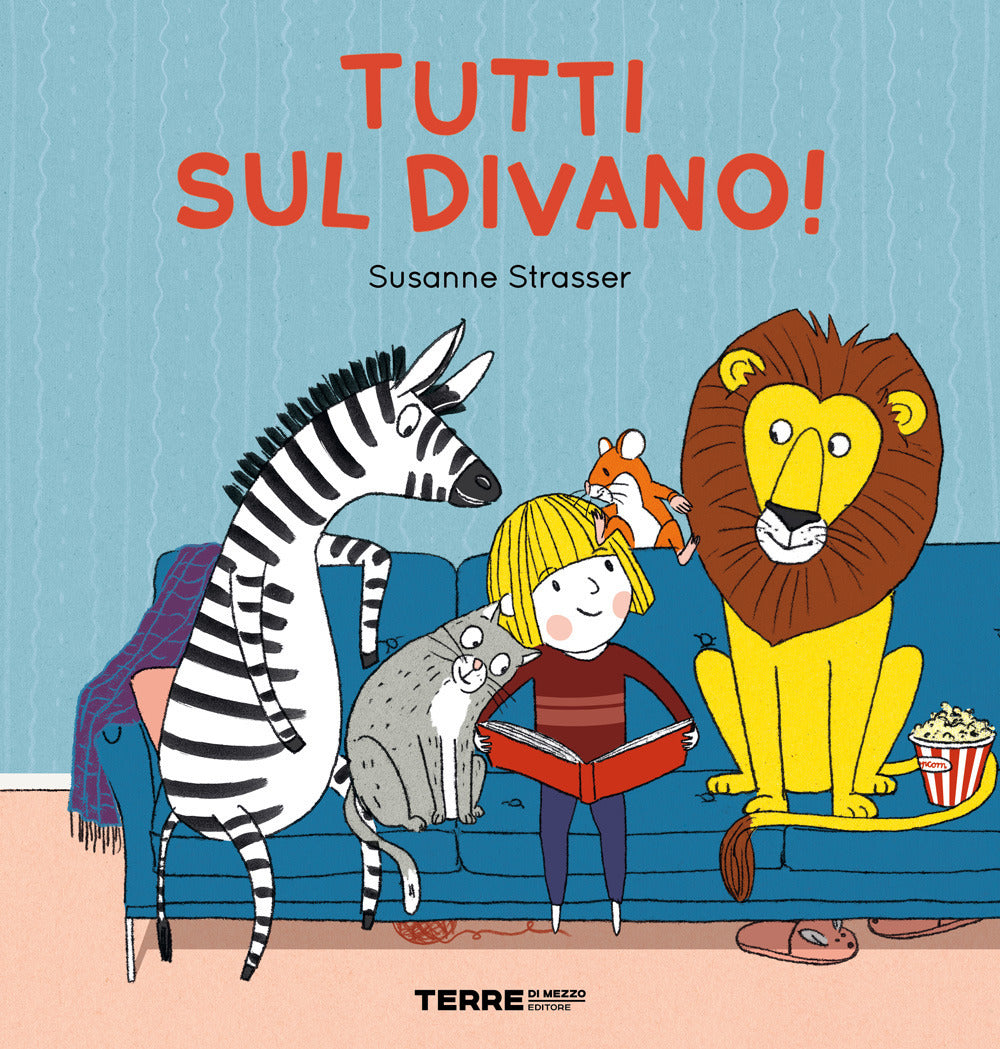 Tutti Sul Divano! Ediz. A Colori - Strasser Susanne