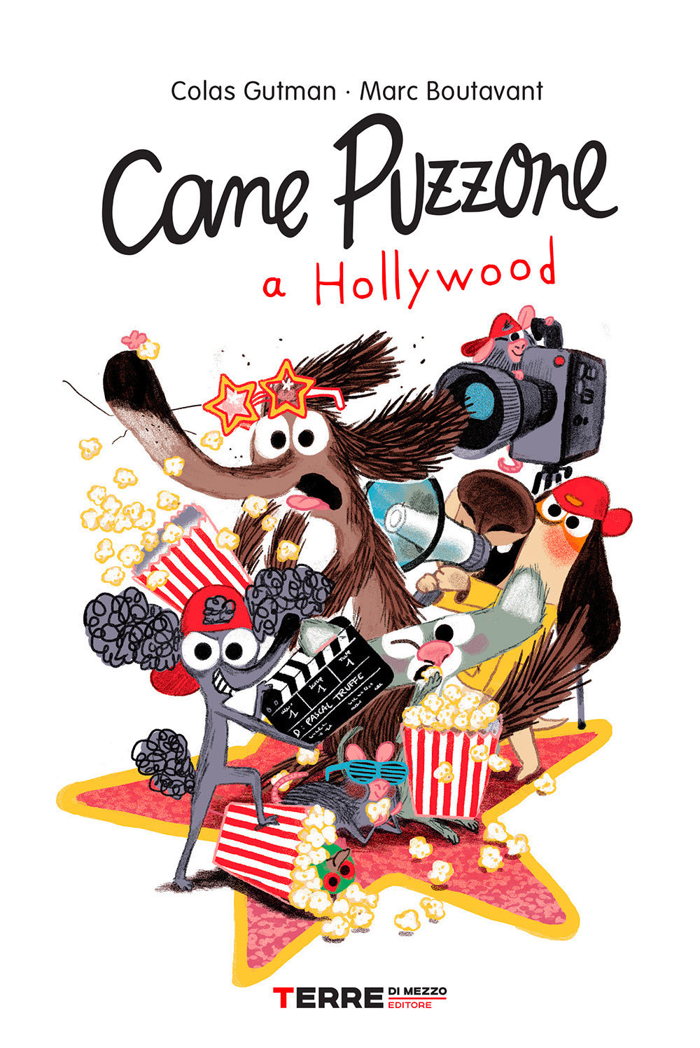 Cane Puzzone A Hollywood - Gutman Colas