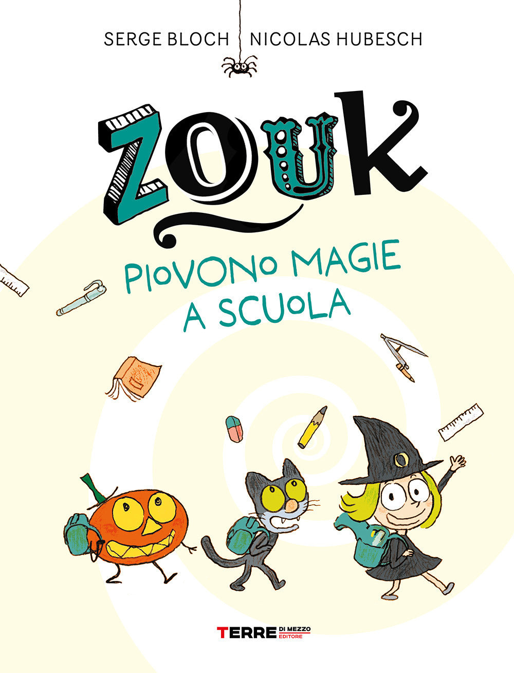 Zouk. Piovono Magie A Scuola. Ediz. A Caratteri Grandi - Bloch Serge