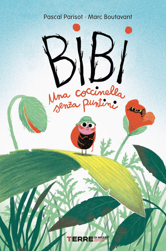 Bibi. Una Coccinella Senza Puntini. Ediz. A Colori - Parisot Pascal
