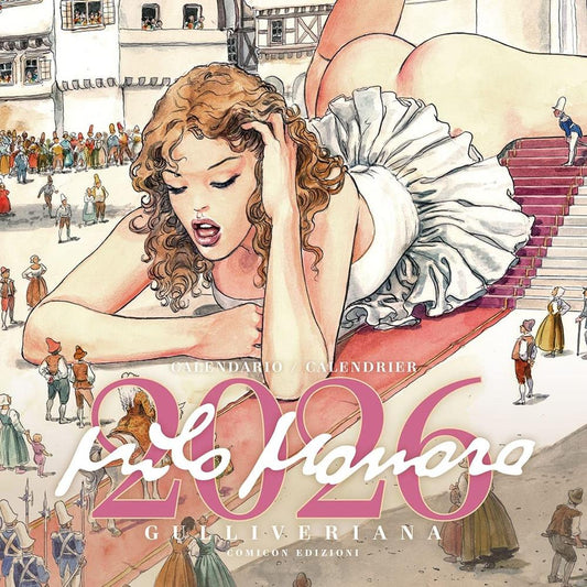Milo Manara. Gulliveriana. Calendario 2026 - Manara Milo; De Fazio R. (cur.); Raggioli L. (cur.); Soffitto E. (cur.)