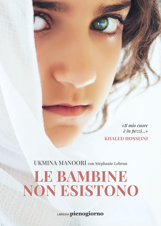 Bambine Non Esistono (le) - Manoori Ukmina