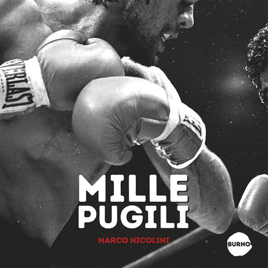 Mille Pugili - Nicolini Marco