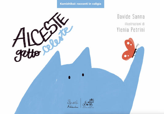 Alceste Gatto Celeste. Versione Kamishibai - Sanna, Davide
