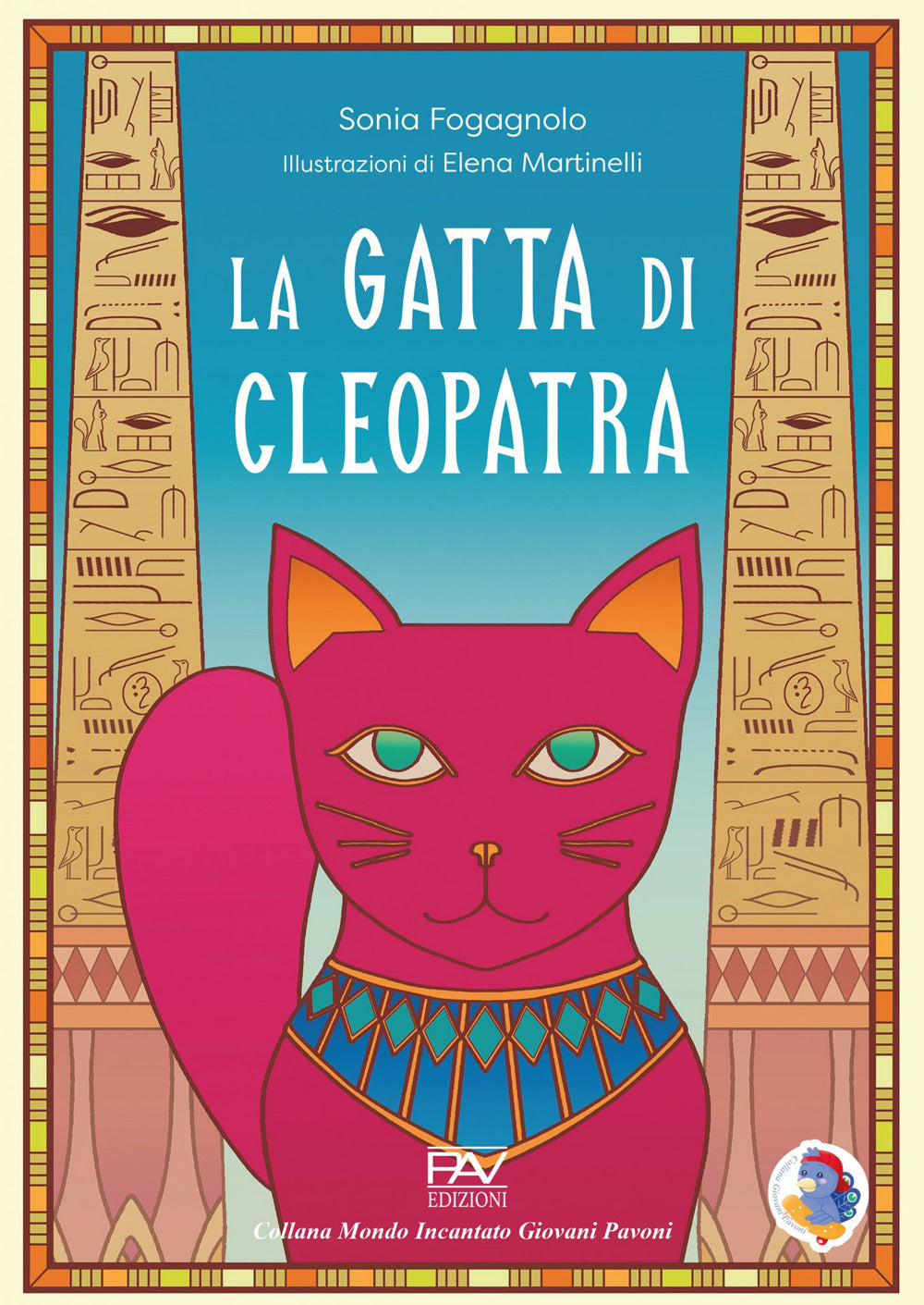 La Gatta Di Cleopatra - Fogagnolo, Sonia
