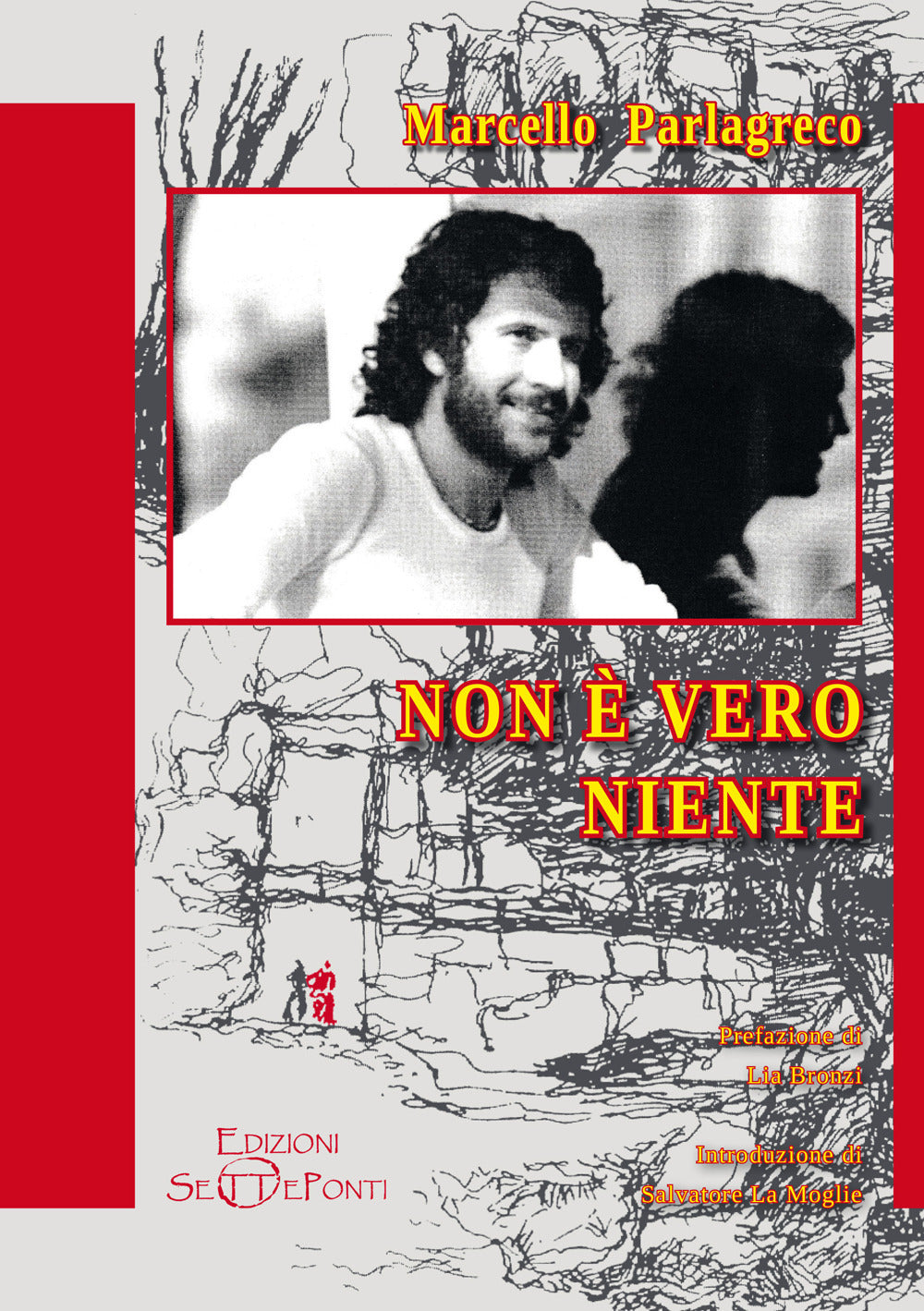 Non e Vero Niente - Parlagreco, Marcello