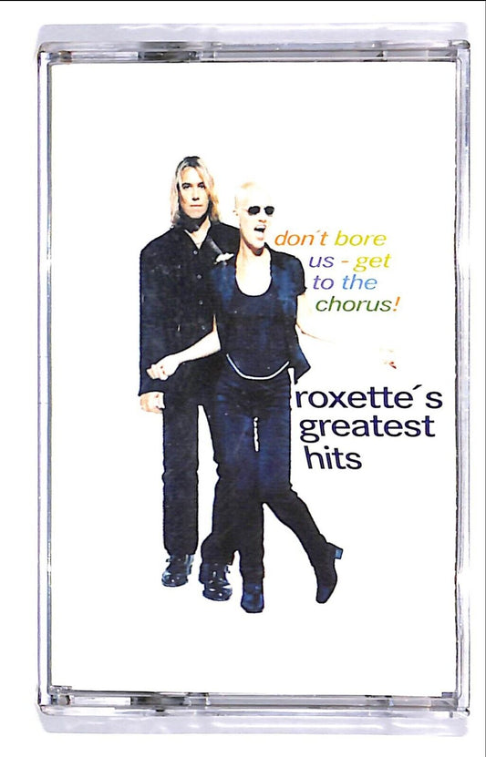EBOND Roxette - Don't Bore Us - Get To The Chorus Cassetta