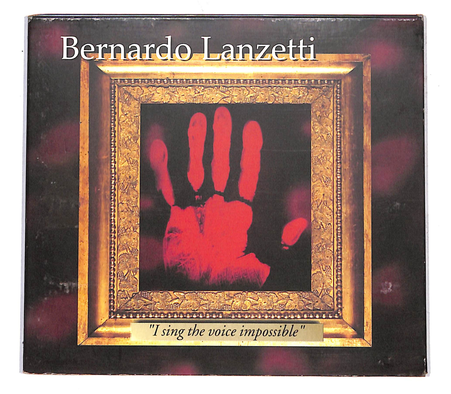 EBOND Bernardo Lanzetti - I Sing The Voice Impossible CD CB033045