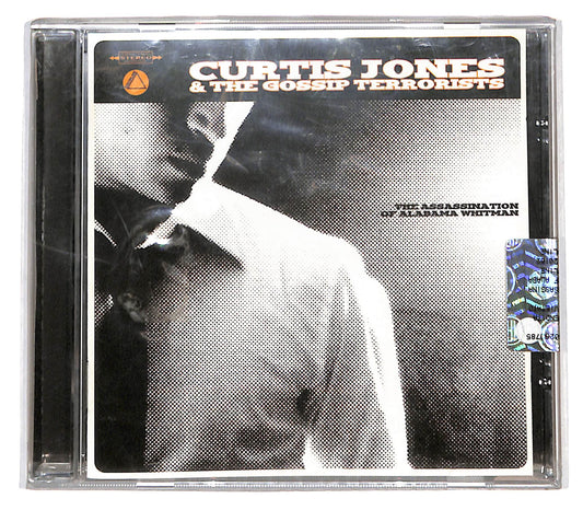 EBOND Curtis Jones & The Gossip Terrorists - The Assassination Of Alabama Whitman CD CB058530