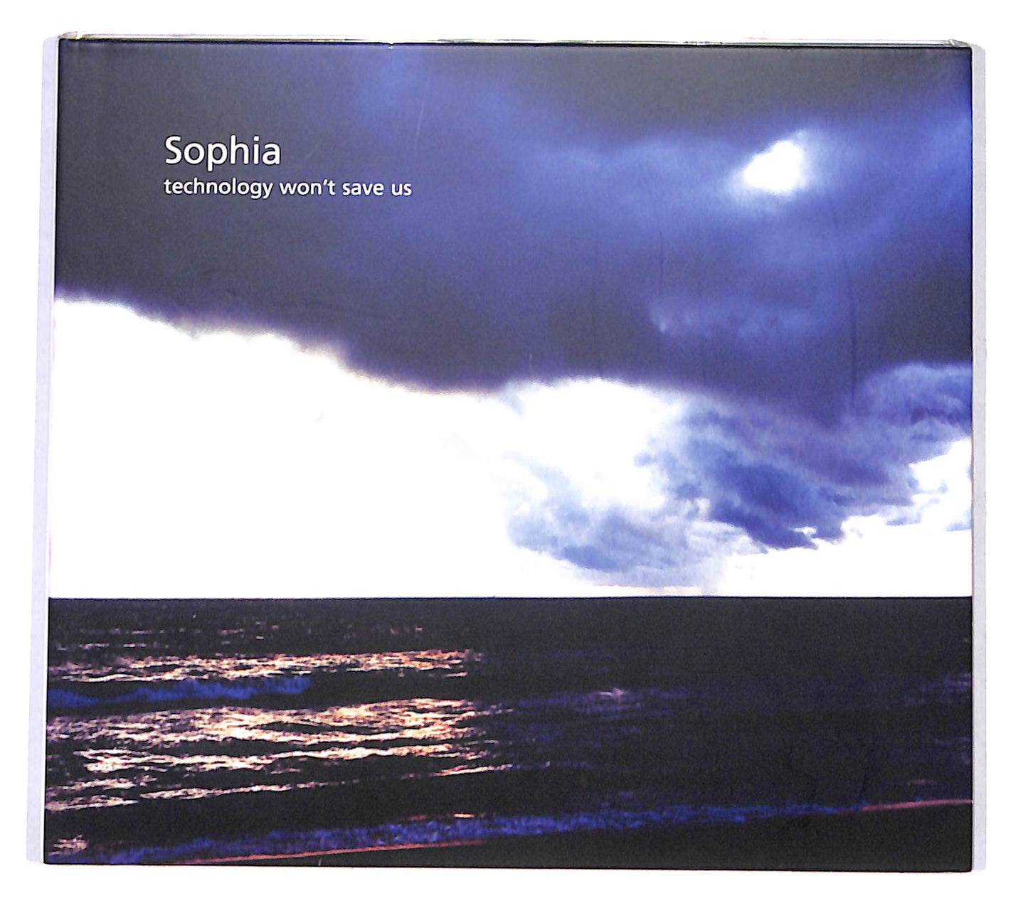 EBOND Sophia - Technology Won't Save Us DIGIPACK CD CB060961