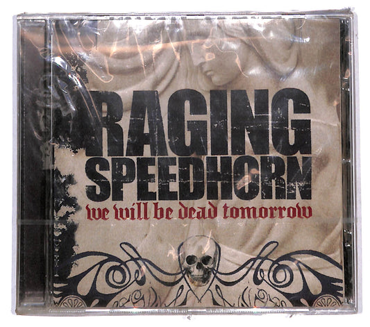 EBOND Raging Speedhorn - We Will Be Dead Tomorrow CD CB061134
