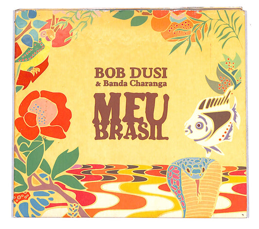 EBOND Bob Dusi & Banda Charanga - Meu Brasil DIGIPACK CD CB061303