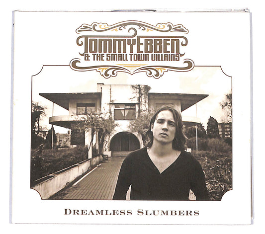 EBOND Tommy Ebben And The Small Town Villains - Dreamless Slumbers CD CB073842
