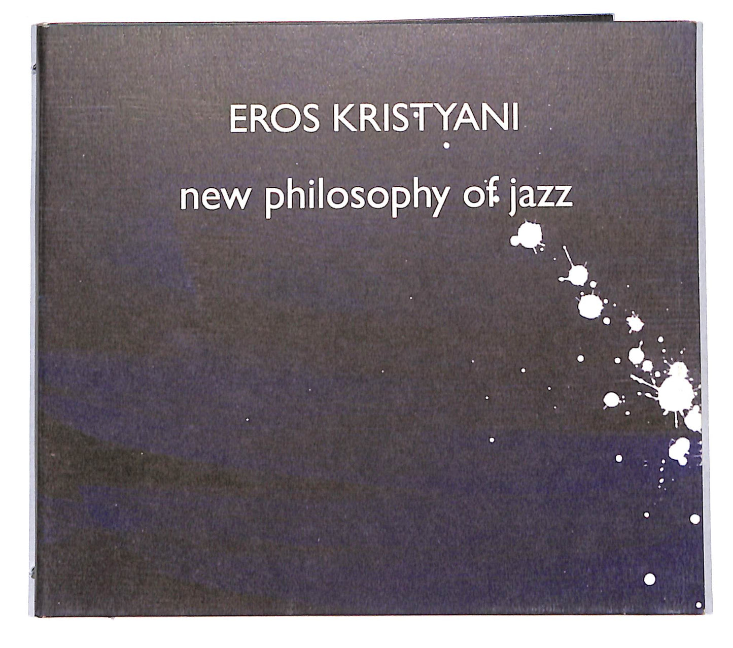 EBOND Eros Kristyani - New Philosophy Of Jazz DIGIPACK CD CB073850