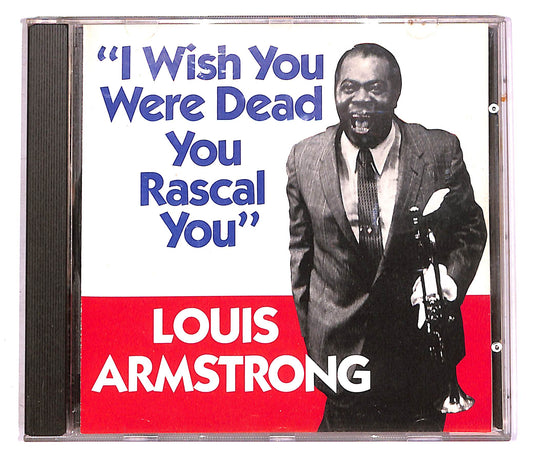 EBOND Louis Armstrong - I Wish You Were Dead You Rascal You CD CD046612