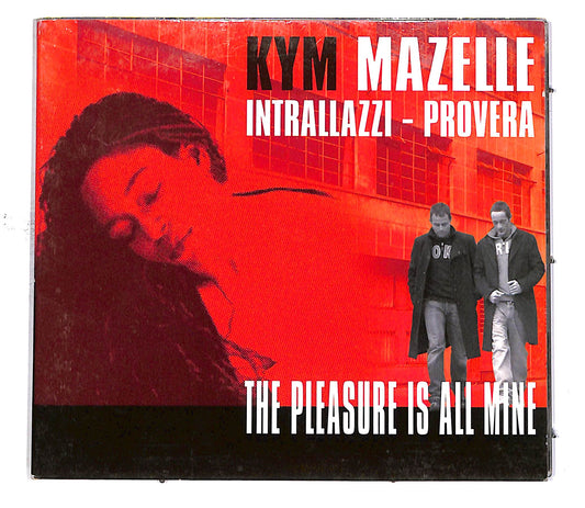 EBOND Kym Mazelle Intrallazzi Provera - The Pleasure Is All Mine CD CD049572