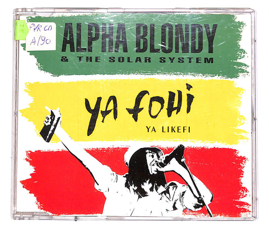 EBOND Alpha Blondy & The Solar System - Ya Fohi, Ya Likefi CD CD052218