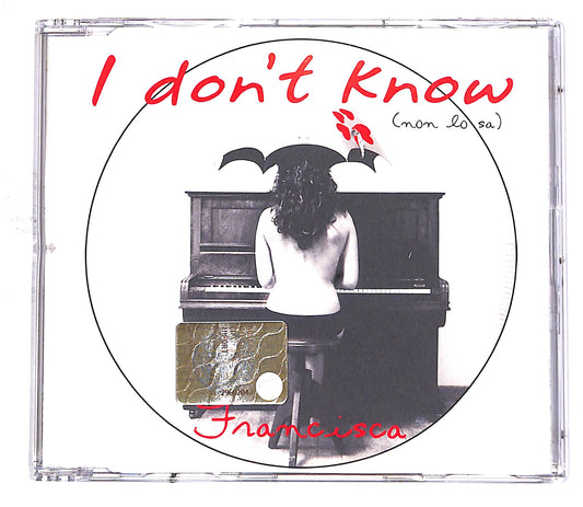 EBOND Francisca - I Don't Know (Non Lo Sa) CD CD053131