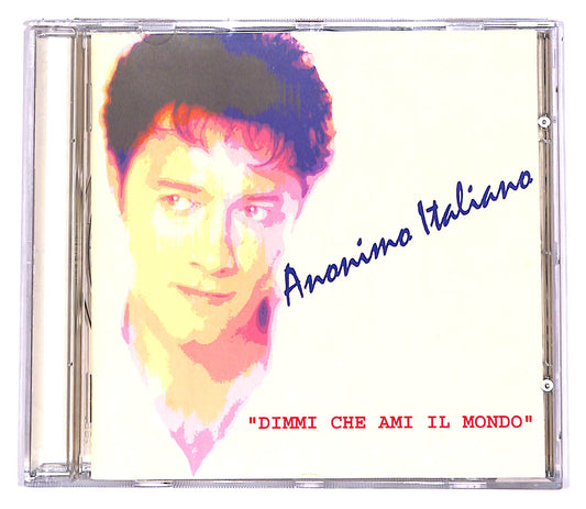 EBOND Anonimo Italiano - Dimmi Che Ami Il Mondo CD CD054613