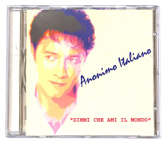 EBOND Anonimo Italiano - Dimmi Che Ami Il Mondo CD CD054828