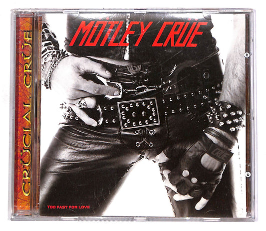 EBOND Motley Crue - Too Fast For Love CD CD056628