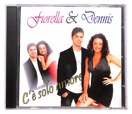 EBOND Fiorella & Dennis - C'e Solo Amore EDITORIALE CD CD060736