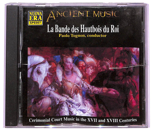 EBOND La Bande Des Hautbois - Cerimonial Court Music In XVII And XVIII Centuries CD CD066045