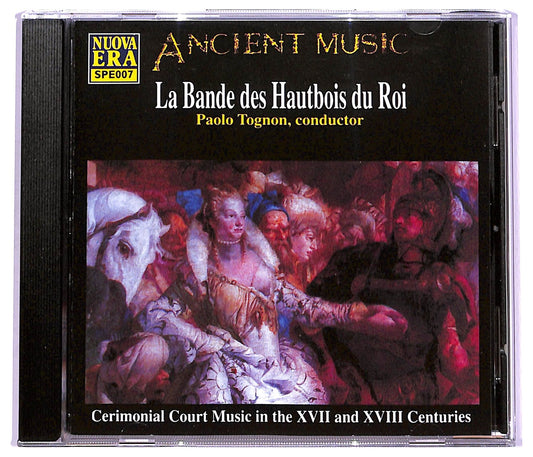 EBOND La Bande Des Hautbois - Cerimonial Court Music In XVII And XVIII Centuries CD CD066217
