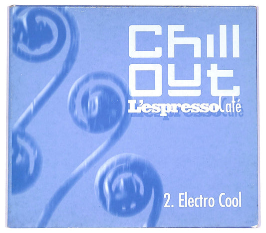 EBOND Various - Chill Out - L'Espresso Cafe 2. Electro Cool CD CD066814