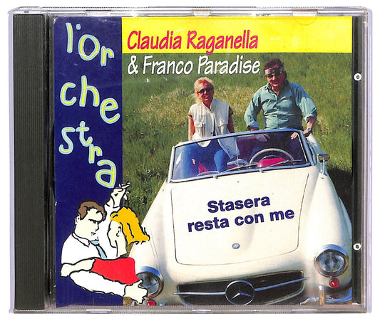 EBOND Claudia Raganella , Franco Paradise - Stasera resta con me CD CD067452