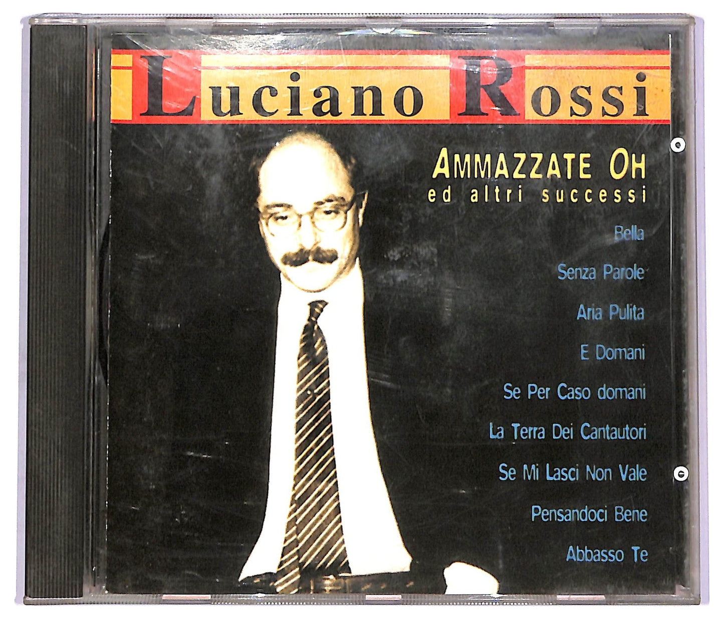 EBOND Luciano Rossi - Ammazzate Oh Ed Altri Successi CD CD070745