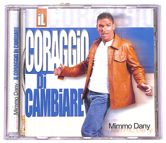 EBOND Mimmo Dany - Il Coraggio Di Cambiare CD CD072152