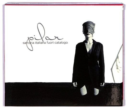 EBOND Pilar ( Ilaria Patassini ) - Sartoria Italiana Fuori Catalogo CD CD073145