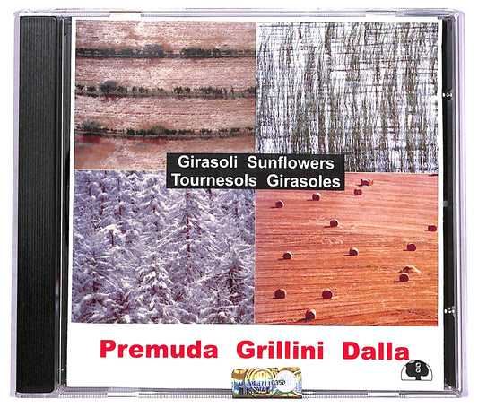 EBOND Premuda Grillini Dalla - Girasoli Sunflowers Tournesols CD CD074813