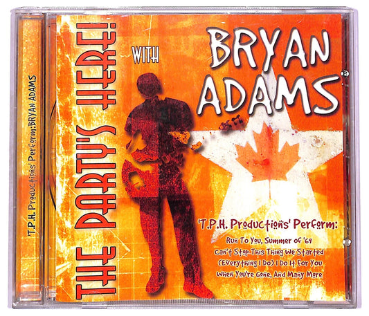 EBOND T.P.H. Productions - The Party's Here! With Bryan Adams CD CD079633