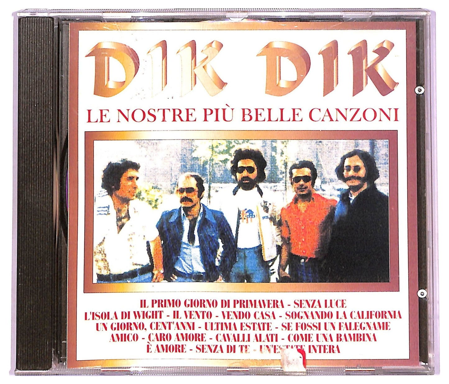 EBOND I Dik Dik - Le Nostre Piu Belle Canzoni CD CD079829