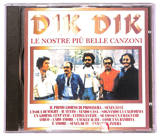 EBOND I Dik Dik - Le Nostre Piu Belle Canzoni CD CD079829