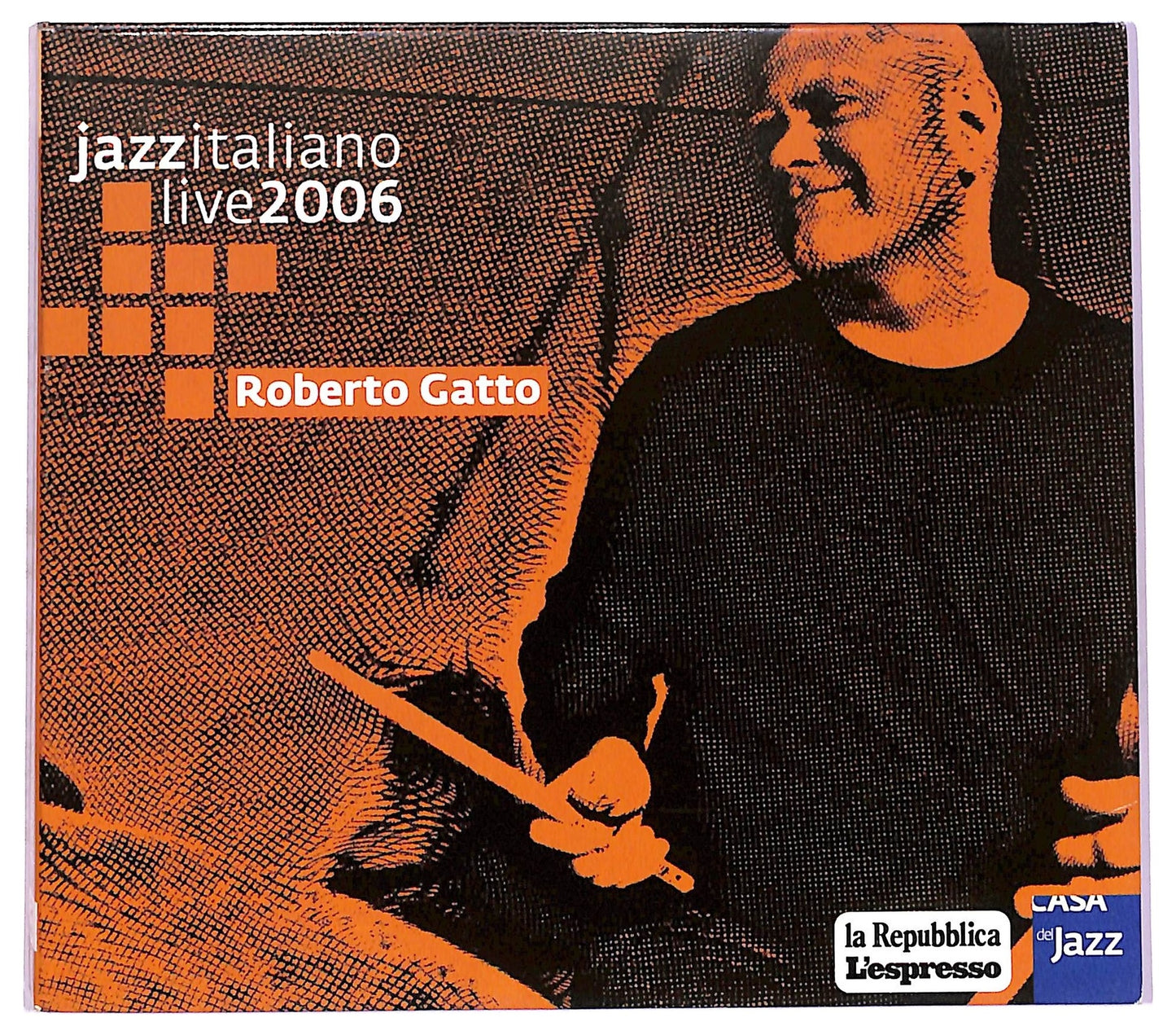 EBOND Roberto Gatto - Jazzitaliano Live 2006 CD CD080716